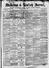 Maidstone Journal and Kentish Advertiser Tuesday 01 August 1854 Page 1
