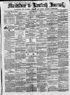 Maidstone Journal and Kentish Advertiser Saturday 03 May 1856 Page 1
