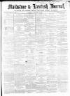 Maidstone Journal and Kentish Advertiser Saturday 31 January 1857 Page 1