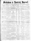 Maidstone Journal and Kentish Advertiser Tuesday 10 February 1857 Page 1
