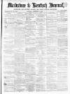 Maidstone Journal and Kentish Advertiser Saturday 14 February 1857 Page 1