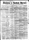 Maidstone Journal and Kentish Advertiser Saturday 04 July 1857 Page 1