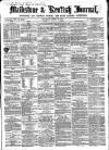Maidstone Journal and Kentish Advertiser Saturday 10 April 1858 Page 1
