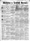Maidstone Journal and Kentish Advertiser Tuesday 25 May 1858 Page 1