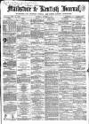 Maidstone Journal and Kentish Advertiser Saturday 30 October 1858 Page 1