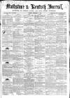 Maidstone Journal and Kentish Advertiser Tuesday 14 December 1858 Page 1