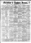 Maidstone Journal and Kentish Advertiser Tuesday 19 July 1859 Page 1