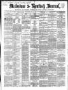 Maidstone Journal and Kentish Advertiser Saturday 21 April 1860 Page 1