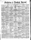 Maidstone Journal and Kentish Advertiser Tuesday 15 March 1864 Page 1