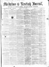 Maidstone Journal and Kentish Advertiser Monday 12 June 1865 Page 1