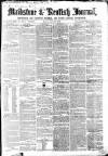 Maidstone Journal and Kentish Advertiser Monday 26 June 1865 Page 1