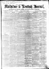 Maidstone Journal and Kentish Advertiser Monday 07 August 1865 Page 1