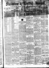 Maidstone Journal and Kentish Advertiser Monday 05 March 1866 Page 1