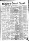 Maidstone Journal and Kentish Advertiser Monday 10 December 1866 Page 1