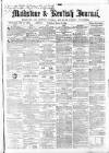 Maidstone Journal and Kentish Advertiser Saturday 20 March 1869 Page 1