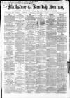Maidstone Journal and Kentish Advertiser Saturday 17 April 1869 Page 1