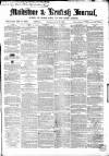 Maidstone Journal and Kentish Advertiser Monday 28 June 1869 Page 1