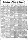 Maidstone Journal and Kentish Advertiser Monday 26 July 1869 Page 1