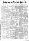 Maidstone Journal and Kentish Advertiser Saturday 12 March 1870 Page 1