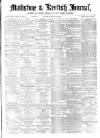 Maidstone Journal and Kentish Advertiser Saturday 19 March 1870 Page 1