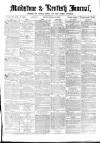 Maidstone Journal and Kentish Advertiser Monday 21 March 1870 Page 1