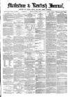 Maidstone Journal and Kentish Advertiser Monday 04 April 1870 Page 1