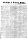 Maidstone Journal and Kentish Advertiser Monday 18 April 1870 Page 1