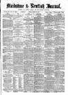 Maidstone Journal and Kentish Advertiser Monday 25 April 1870 Page 1