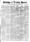 Maidstone Journal and Kentish Advertiser Saturday 07 May 1870 Page 1