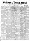 Maidstone Journal and Kentish Advertiser Saturday 21 May 1870 Page 1