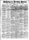 Maidstone Journal and Kentish Advertiser Saturday 02 July 1870 Page 1