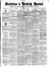 Maidstone Journal and Kentish Advertiser Monday 25 July 1870 Page 1
