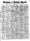 Maidstone Journal and Kentish Advertiser Monday 15 August 1870 Page 1