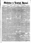 Maidstone Journal and Kentish Advertiser Monday 21 November 1870 Page 1
