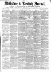 Maidstone Journal and Kentish Advertiser Saturday 27 May 1871 Page 1