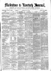 Maidstone Journal and Kentish Advertiser Saturday 08 July 1871 Page 1