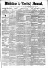 Maidstone Journal and Kentish Advertiser Monday 24 July 1871 Page 1