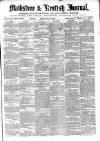 Maidstone Journal and Kentish Advertiser Monday 21 August 1871 Page 1
