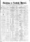 Maidstone Journal and Kentish Advertiser Saturday 23 December 1871 Page 1