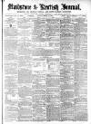 Maidstone Journal and Kentish Advertiser Monday 11 March 1872 Page 1