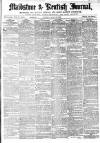 Maidstone Journal and Kentish Advertiser Saturday 13 April 1872 Page 1