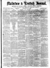 Maidstone Journal and Kentish Advertiser Saturday 15 June 1872 Page 1