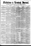 Maidstone Journal and Kentish Advertiser Monday 24 June 1872 Page 1