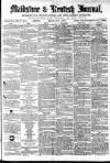 Maidstone Journal and Kentish Advertiser Monday 01 July 1872 Page 1