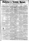 Maidstone Journal and Kentish Advertiser Saturday 28 September 1872 Page 1