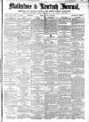 Maidstone Journal and Kentish Advertiser Saturday 19 October 1872 Page 1
