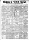 Maidstone Journal and Kentish Advertiser Monday 21 October 1872 Page 1
