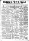 Maidstone Journal and Kentish Advertiser Monday 30 December 1872 Page 1