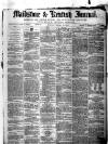 Maidstone Journal and Kentish Advertiser Monday 23 February 1874 Page 1