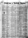 Maidstone Journal and Kentish Advertiser Saturday 14 March 1874 Page 1